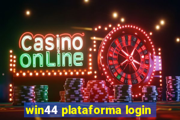 win44 plataforma login